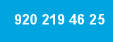 920 219 46 25